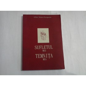    SUFLETUL  MEU  TEMNITA  MEA  -  arhim. Simeon  KRAIOPOULOS  